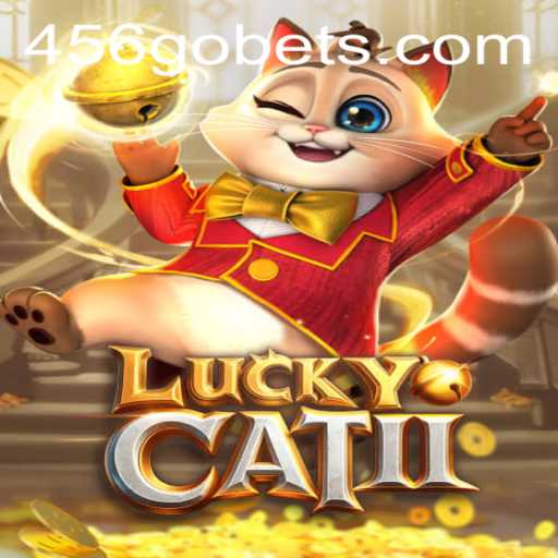 Discover the Thrilling Adventure of LuckyCatII: A Gaming Revolution with 456go